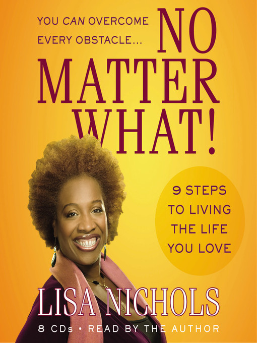 Title details for No Matter What! by Lisa Nichols - Wait list